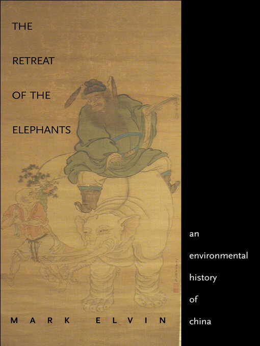 Title details for The Retreat of the Elephants by Mark Elvin - Available